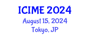 International Conference on Innovation, Management and Economics (ICIME) August 15, 2024 - Tokyo, Japan