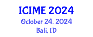 International Conference on Innovation, Management and Economics (ICIME) October 24, 2024 - Bali, Indonesia
