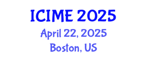 International Conference on Innovation, Management and Economics (ICIME) April 22, 2025 - Boston, United States