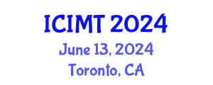 International Conference on Innovation, Management and Technology (ICIMT) June 13, 2024 - Toronto, Canada