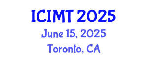 International Conference on Innovation, Management and Technology (ICIMT) June 15, 2025 - Toronto, Canada
