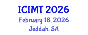 International Conference on Innovation, Management and Technology (ICIMT) February 18, 2026 - Jeddah, Saudi Arabia