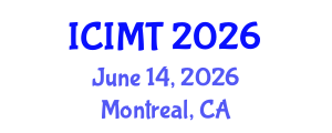 International Conference on Innovation, Management and Technology (ICIMT) June 14, 2026 - Montreal, Canada