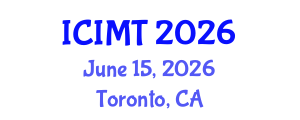 International Conference on Innovation, Management and Technology (ICIMT) June 15, 2026 - Toronto, Canada