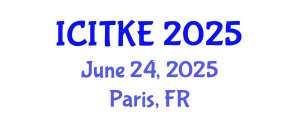 International Conference on Innovation, Technology and Knowledge Economy (ICITKE) June 24, 2025 - Paris, France