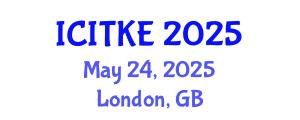 International Conference on Innovation, Technology and Knowledge Economy (ICITKE) May 24, 2025 - London, United Kingdom