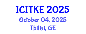 International Conference on Innovation, Technology and Knowledge Economy (ICITKE) October 04, 2025 - Tbilisi, Georgia