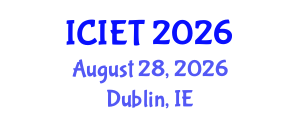 International Conference on Innovations in Engineering and Technology (ICIET) August 28, 2026 - Dublin, Ireland International Conference on Innovations in Engineering and Technology (ICIET) August 28, 2026 - Dublin, Ireland