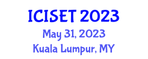 International Conference on Innovations in Science, Engineering & Technology (ICISET) May 31, 2023 - Kuala Lumpur, Malaysia