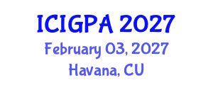 International Conference on Innovative Governance and Public Administration (ICIGPA) February 03, 2027 - Havana, Cuba International Conference on Innovative Governance and Public Administration (ICIGPA) February 03, 2027 - Havana, Cuba