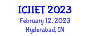 International Conference on Innovative Inventions in Engineering and Technology (ICIIET) February 12, 2023 - Hyderabad, India