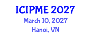 International Conference on Integrated Pest Management and Entomology (ICIPME) March 10, 2027 - Hanoi, Vietnam