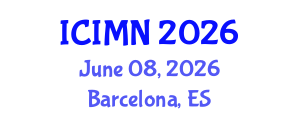 International Conference on Integrative Medicine and Nutrition (ICIMN) June 08, 2026 - Barcelona, Spain International Conference on Integrative Medicine and Nutrition (ICIMN) June 08, 2026 - Barcelona, Spain