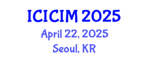 International Conference on Intellectual Capital and Innovation Management (ICICIM) April 22, 2025 - Seoul, Republic of Korea