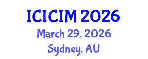 International Conference on Intellectual Capital and Innovation Management (ICICIM) March 29, 2026 - Sydney, Australia