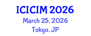 International Conference on Intellectual Capital and Innovation Management (ICICIM) March 25, 2026 - Tokyo, Japan