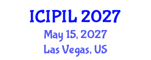 International Conference on Intellectual Property and Information Law (ICIPIL) May 15, 2027 - Las Vegas, United States International Conference on Intellectual Property and Information Law (ICIPIL) May 15, 2027 - Las Vegas, United States