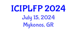 International Conference on Intellectual Property Law and Fundamental Principles (ICIPLFP) July 15, 2024 - Mykonos, Greece