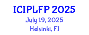International Conference on Intellectual Property Law and Fundamental Principles (ICIPLFP) July 19, 2025 - Helsinki, Finland