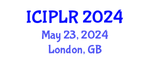 International Conference on Intellectual Property Law and Regulations (ICIPLR) May 23, 2024 - London, United Kingdom