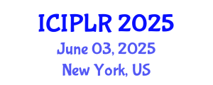 International Conference on Intellectual Property Law and Regulations (ICIPLR) June 03, 2025 - New York, United States