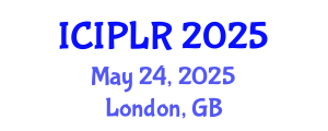 International Conference on Intellectual Property Law and Regulations (ICIPLR) May 24, 2025 - London, United Kingdom