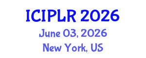 International Conference on Intellectual Property Law and Regulations (ICIPLR) June 03, 2026 - New York, United States