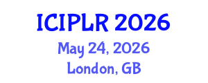 International Conference on Intellectual Property Law and Regulations (ICIPLR) May 24, 2026 - London, United Kingdom