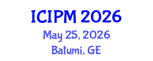 International Conference on Intellectual Property Management (ICIPM) May 25, 2026 - Batumi, Georgia International Conference on Intellectual Property Management (ICIPM) May 25, 2026 - Batumi, Georgia