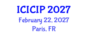 International Conference on Intelligent Control and Information Processing (ICICIP) February 22, 2027 - Paris, France International Conference on Intelligent Control and Information Processing (ICICIP) February 22, 2027 - Paris, France