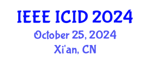 International Conference on Intelligent Design (IEEE ICID) October 25, 2024 - Xi'an, China