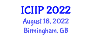 International Conference on Intelligent Information Processing (ICIIP) August 18, 2022 - Birmingham, United Kingdom