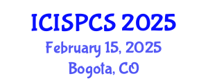 International Conference on Intelligent Signal Processing and Communication Systems (ICISPCS) February 15, 2025 - Bogota, Colombia