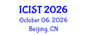 International Conference on Intelligent Systems and Technologies (ICIST) October 06, 2026 - Beijing, China