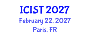 International Conference on Intelligent Systems and Technologies (ICIST) February 22, 2027 - Paris, France International Conference on Intelligent Systems and Technologies (ICIST) February 22, 2027 - Paris, France