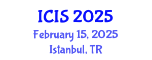 International Conference on Intelligent Systems (ICIS) February 15, 2025 - Istanbul, Turkey