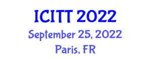 International Conference on Intelligent Traffic and Transportation (ICITT) September 25, 2022 - Paris, France