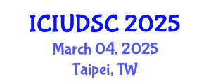International Conference on Intelligent Urban Design and Smart Cities (ICIUDSC) March 04, 2025 - Taipei, Taiwan