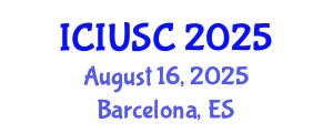 International Conference on Intelligent Urbanism and Smart Cities (ICIUSC) August 16, 2025 - Barcelona, Spain