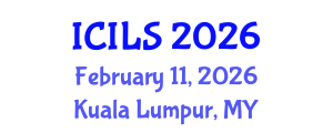 International Conference on Interdisciplinary Legal Studies (ICILS) February 11, 2026 - Kuala Lumpur, Malaysia