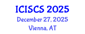 International Conference on Interdisciplinary Social and Cultural Sciences (ICISCS) December 27, 2025 - Vienna, Austria