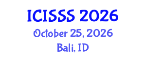 International Conference on Interdisciplinary Social Science Studies (ICISSS) October 25, 2026 - Bali, Indonesia