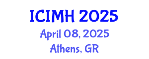 International Conference on Internal Medicine and Healthcare (ICIMH) April 08, 2025 - Athens, Greece