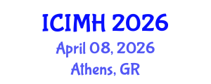 International Conference on Internal Medicine and Healthcare (ICIMH) April 08, 2026 - Athens, Greece