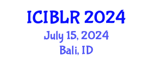 International Conference on International Banking Law and Regulations (ICIBLR) July 15, 2024 - Bali, Indonesia