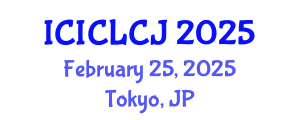 International Conference on International Criminal Law and Criminal Justice (ICICLCJ) February 25, 2025 - Tokyo, Japan
