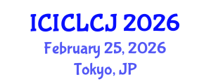 International Conference on International Criminal Law and Criminal Justice (ICICLCJ) February 25, 2026 - Tokyo, Japan