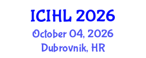 International Conference on International Health Law (ICIHL) October 04, 2026 - Dubrovnik, Croatia