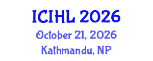 International Conference on International Health Law (ICIHL) October 21, 2026 - Kathmandu, Nepal International Conference on International Health Law (ICIHL) October 21, 2026 - Kathmandu, Nepal