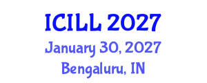 International Conference on International Labour Law (ICILL) January 30, 2027 - Bengaluru, India International Conference on International Labour Law (ICILL) January 30, 2027 - Bengaluru, India